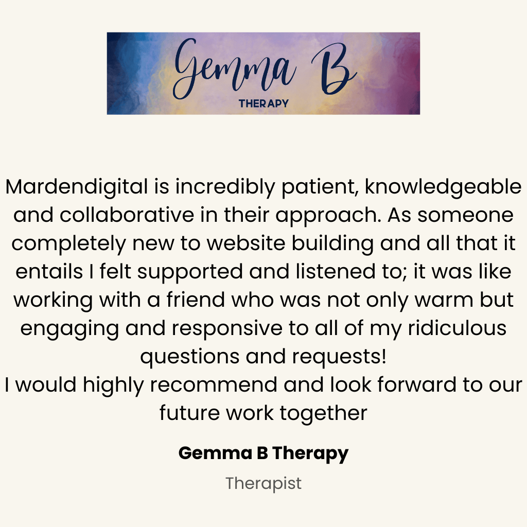 Testimonial from Gemma B Therapy to MardenDigital